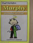 Murphy gyermeket nevel(ne)