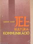 Jel-kultúra-kommunikáció