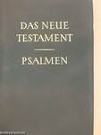 Das Neue Testament und Die Psalmen