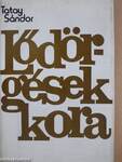 Lődörgések kora