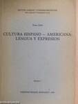 Cultura hispano-americana: lengua y expresion