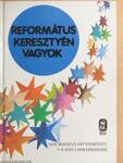 Református keresztyén vagyok