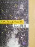 A Világegyetem születése