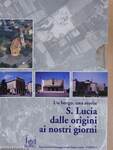 Un borgo, una Storia: S. Lucia dalle origini ai nostri giorni 1-4