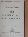 Man and Spirit: The Speculative Philosophers