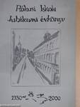 A Rókusi 1. sz. Általános Iskola Jubileumi Évkönyve 1930-2000