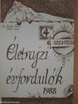 Szentesi Életrajzi évfordulók 1988/4.