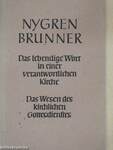 Das lebendige Wort in einer verantwortlichen Kirche/Das Wesen des kirchlichen Gottesdienstes