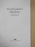 The President's Murderer