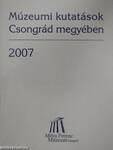 Múzeumi kutatások Csongrád megyében 2007