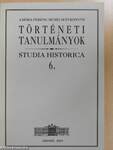 Történeti tanulmányok 6.