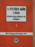 A Petőfi Kör vitái hiteles jegyzőkönyvek alapján I. (dedikált példány)