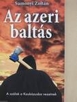 Az azeri baltás (dedikált példány)