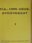 Fül-orr-gégegyógyászat 1980-1981. január-december