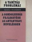 A gondolkodás fejlesztése az anyanyelvi nevelésben