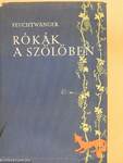Rókák a szőlőben