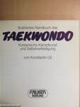 Illustriertes Handbuch des Taekwondo