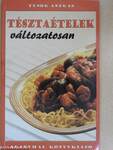 Tésztaételek változatosan