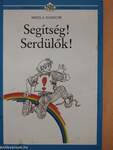 Segítség! Serdülők!