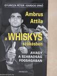 A Whiskys szökésben