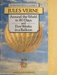 Around the World in Eighty Days and Five Weeks in a Balloon