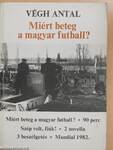 Miért beteg a magyar futball?