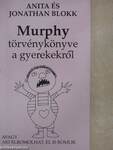 Murphy törvénykönyve a gyerekekről