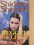 Reggel, délben, este