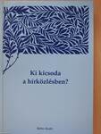 Ki kicsoda a hírközlésben? (dedikált példány)