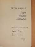 Szeged irodalmi emlékhelyei (dedikált példány)