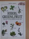 Herbs, Greens, Fruit