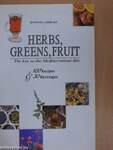 Herbs, Greens, Fruit