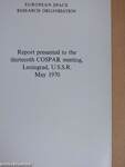 Report presented to the thirteenth COSPAR meeting, Leningrad, U.S.S.R. May 1970