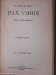 Pax Vobis I-III.