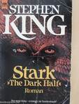 Stark «The Dark Half»