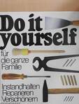 Do it yourself für die ganze Familie