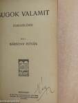 Sugok valamit