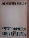 Szent Orpheus breviáriuma III.