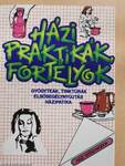 Házi praktikák, fortélyok