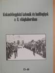 Kiskunfélegyházi katonák és hadifoglyok a II. világháborúban (aláírt példány)