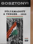 Föltámadott a tenger... 1956