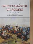 Szenttamástól Világosig