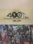 400 éve Hajdúváros Hajdúböszörmény 1609-2009