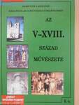Az V-XVIII. század művészete