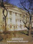 Debrecen - Református Kollégium