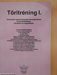 Töritréning I.