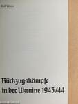 Rückzugskämpfe in der Ukraine 1943/44