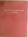 Mit csinál egy szexológus az ágyban?