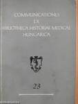 Communicationes Ex Bibliotheca Historiae Medicae Hungarica 23.