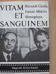 Vitam Et Sanguinem